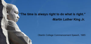 Photo of MLK Monument with quote "“The time is always right to do what is right."